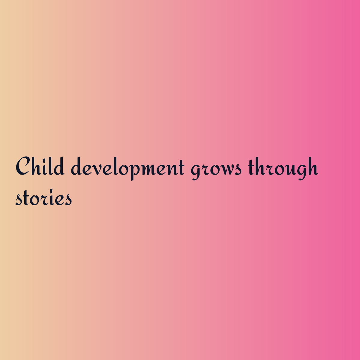 Child development grows through stories